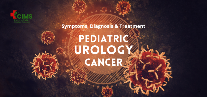 Pediatric Urology Cancer