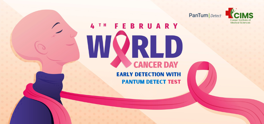 World Cancer Day 2025 PanTum Detect Test